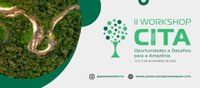 PPG-Cita realiza workshop sobre desafios para Amazônia
