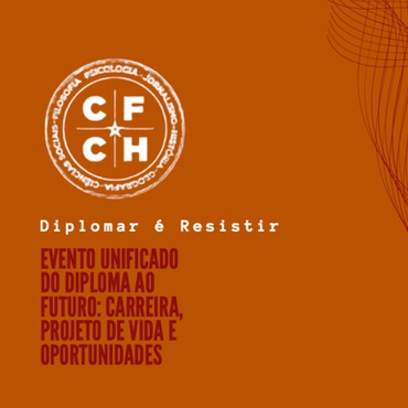 EVENTO UNIFICADO DO DIPLOMA AO FUTURO: CARREIRA, PROJETO DE VIDA E OPORTUNIDADES