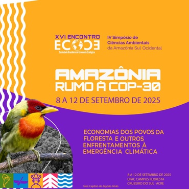 PPGCA realiza o IV Simpósio de Ciências Ambientais e XVI Encontro Nacional de Economia Ecológica